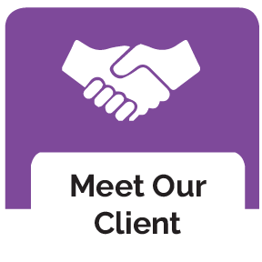 Meet Our Client